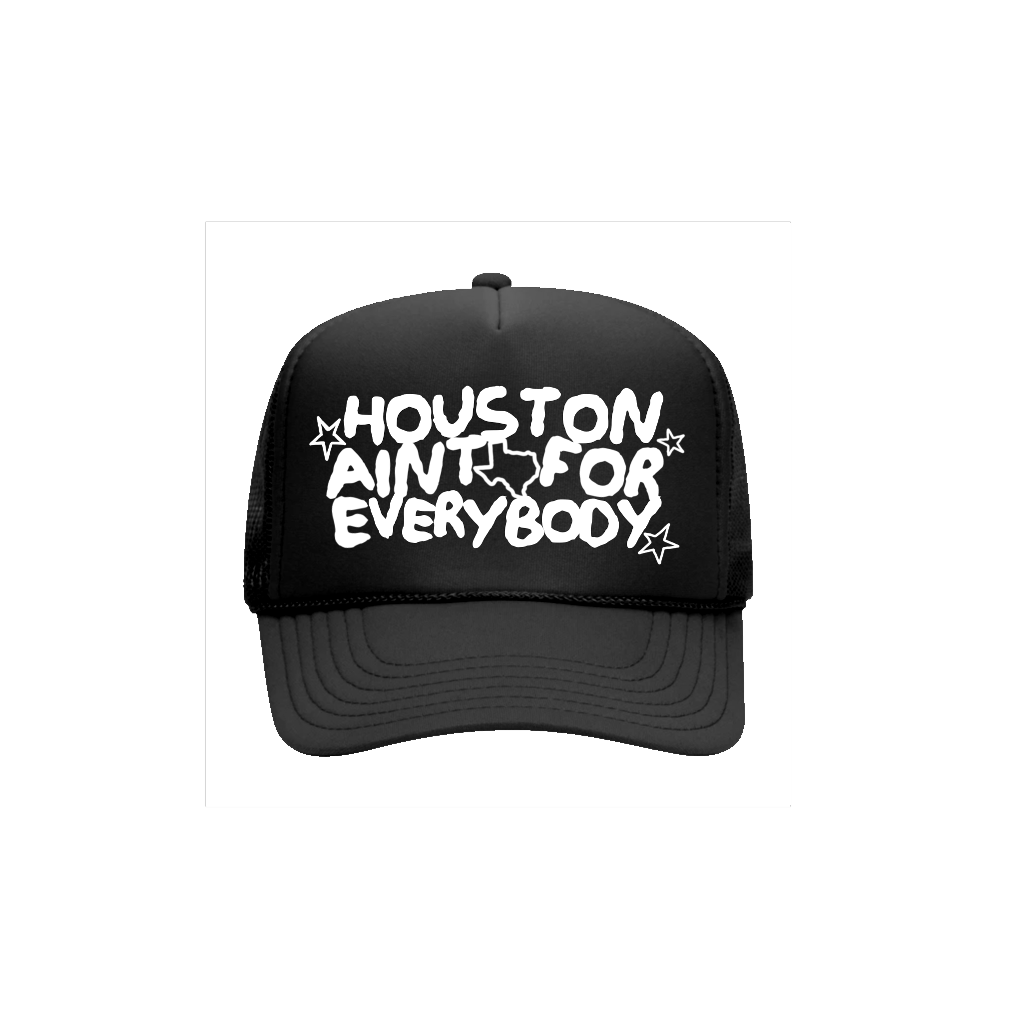 Houston Ain’t for Everybody Trucker (Black)
