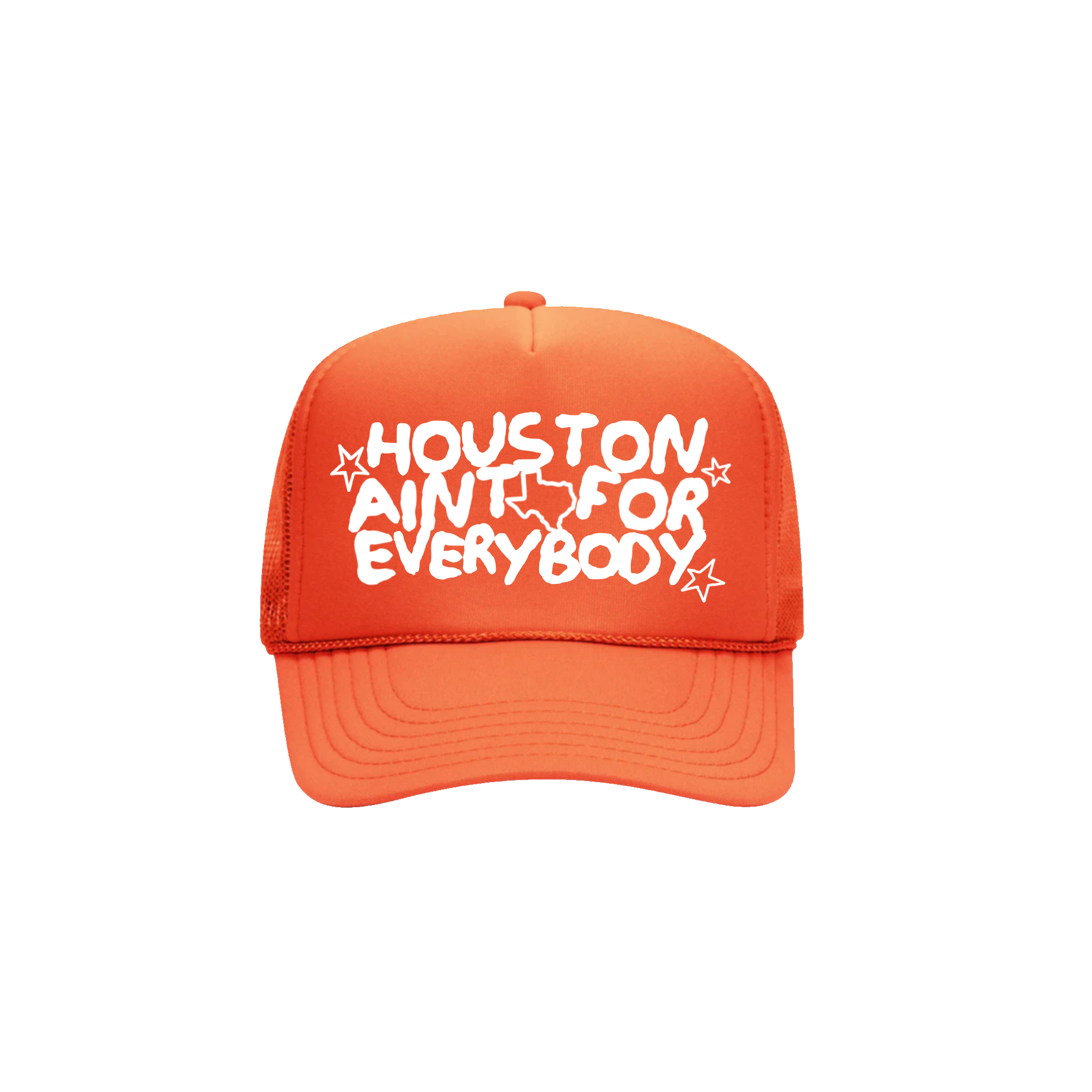 Houston Ain’t for Everybody Trucker (Orange)