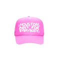 Houston Ain’t for Everybody Trucker (Pink)